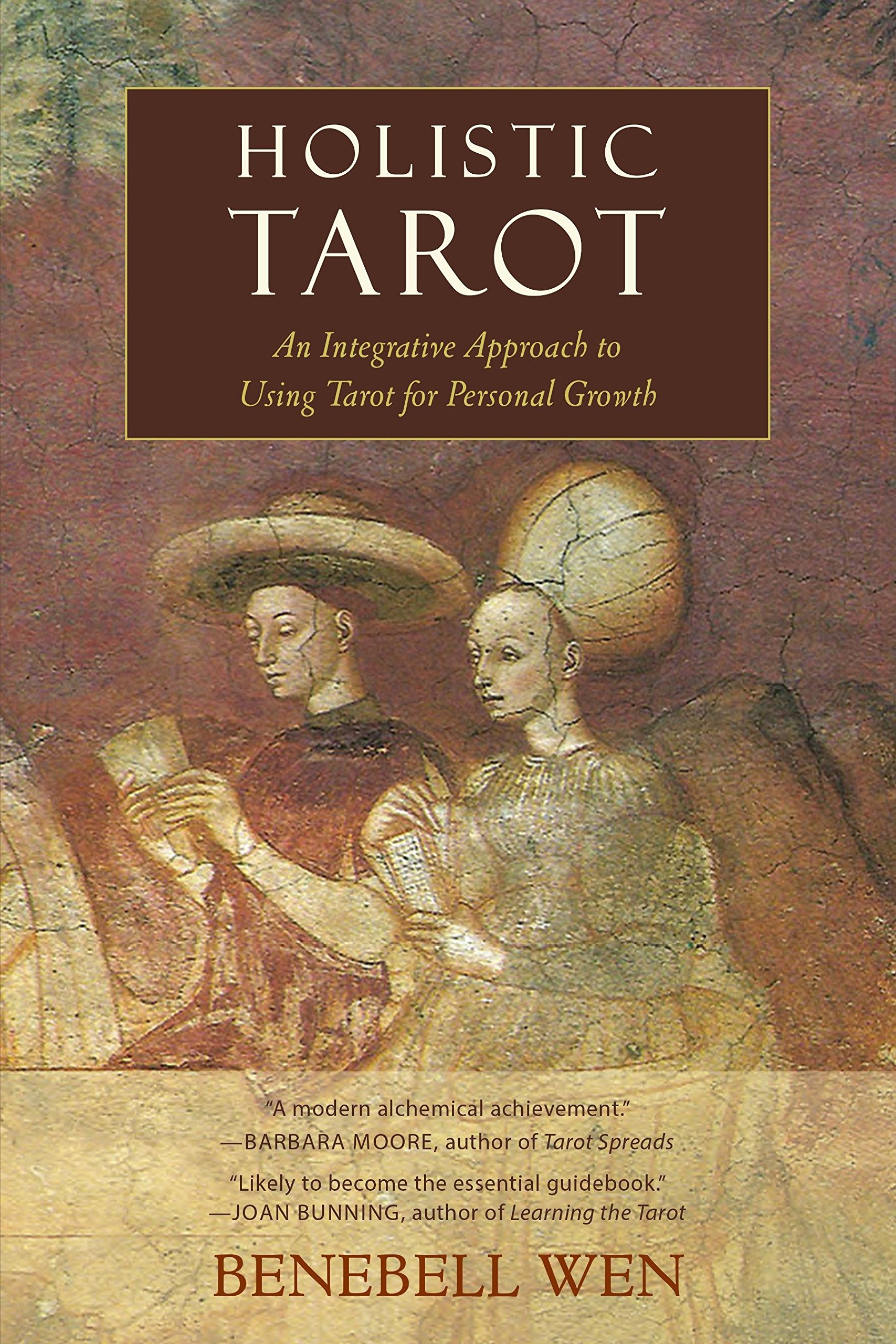 Holistic Tarot : An Integrative Approach to Using Tarot for Personal Growth [Paperback]