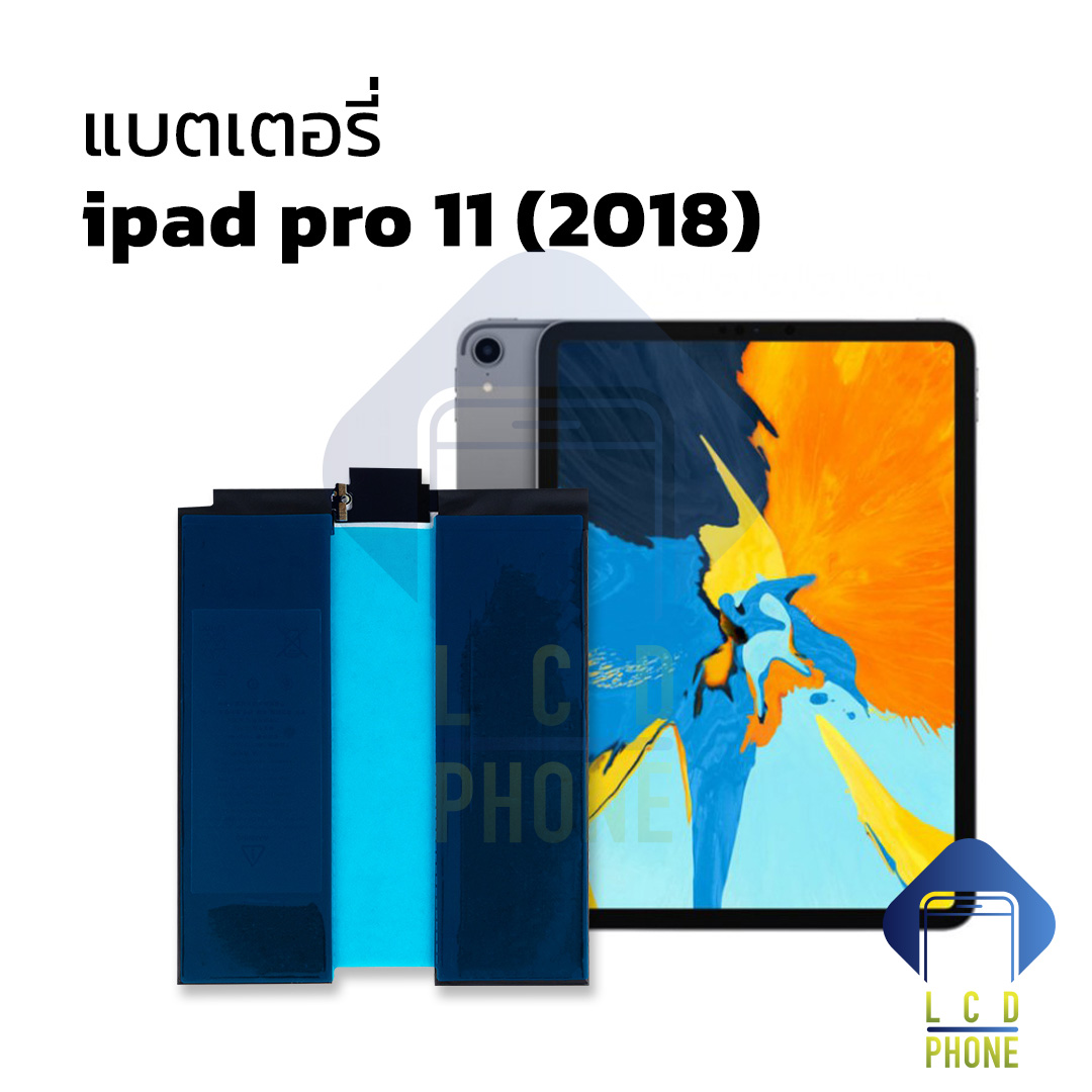 แบตเตอรี่ อะไหลแบต ipad pro 11 (2018) แบตipad แบตไอแพดโปร แบตแทปเล็ต แบตโทรศัพท์ แบตเตอรี่