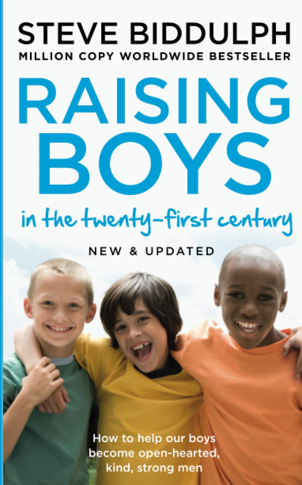 Raising Boys in the 21st Century : Completely Updated and Revised -- Paperback / softback (New and up) [Paperback]