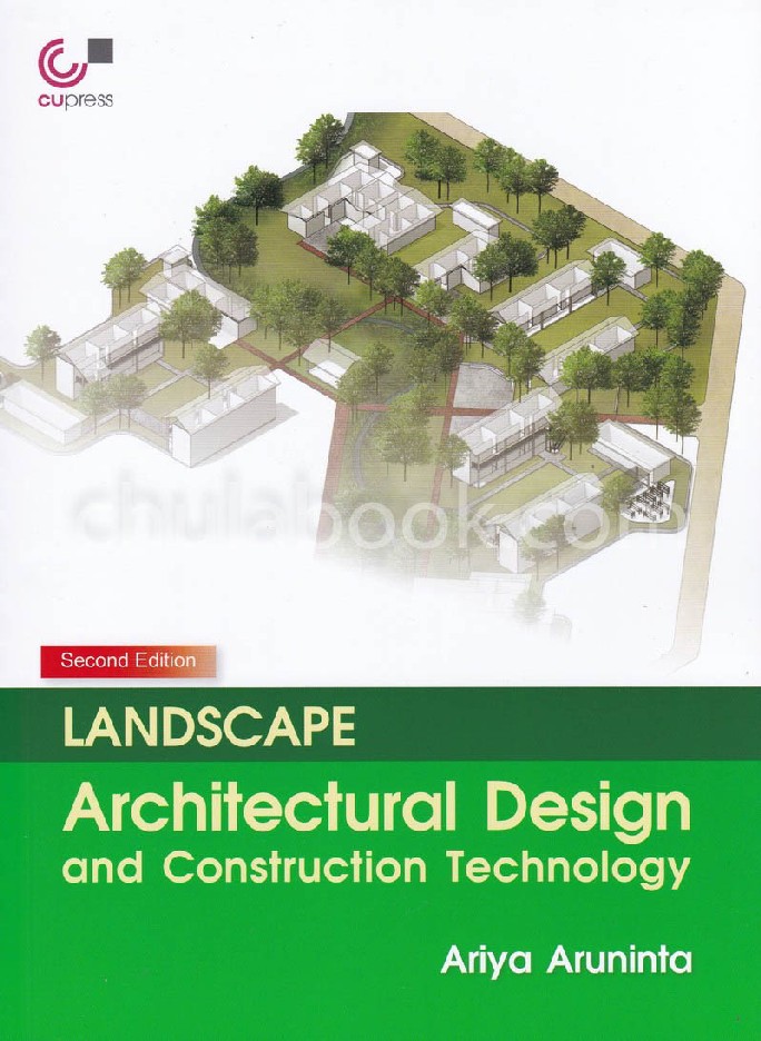 9789740338703 LANDSCAPE ARCHITECTURAL DESIGN AND CONSTRUCTION TECHNOLOGY