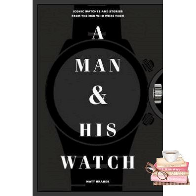 ยอดนิยม MAN AND HIS WATCH, A