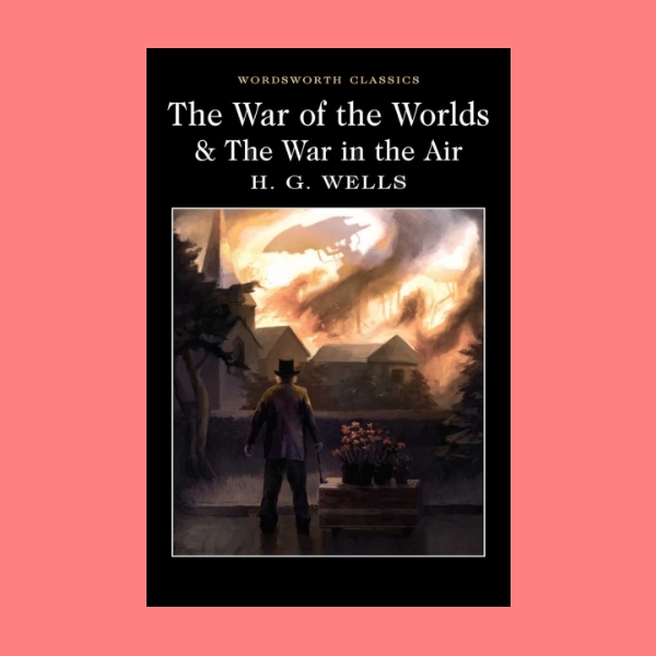 หนังสือนิยายภาษาอังกฤษ The War of the Worlds & The War in the Air สงครามของโลก และ สงครามในอากาศ fiction English book