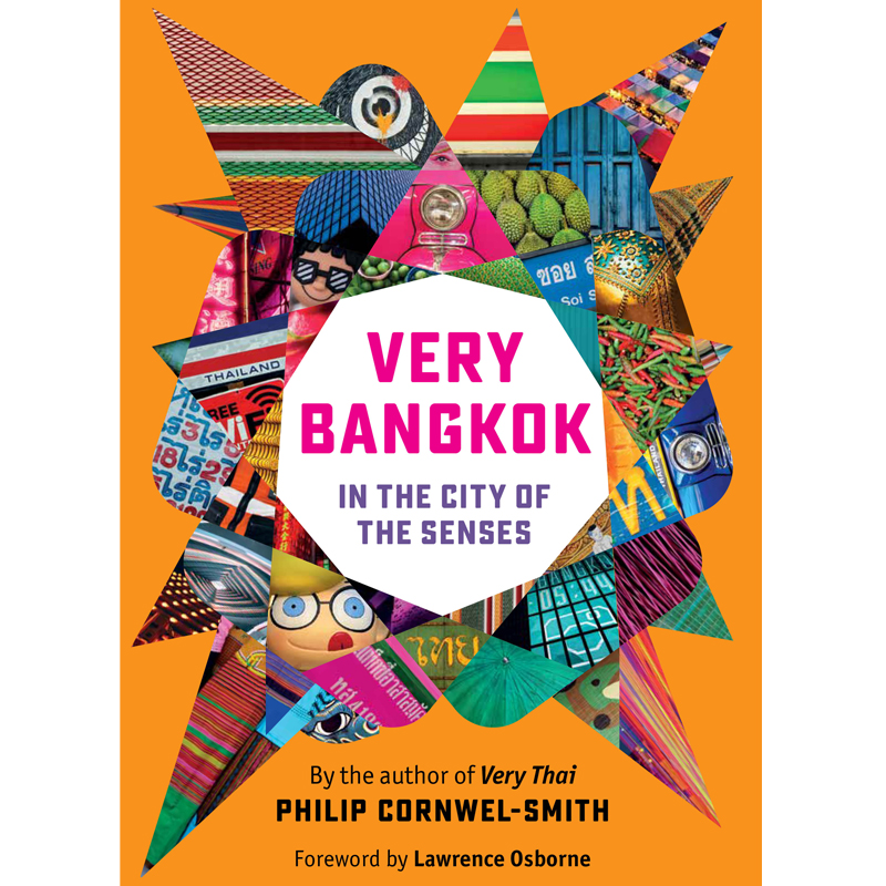 Riverbooks หนังสือประวัติศาสตร์ : Very Bangkok In The City of The Senses