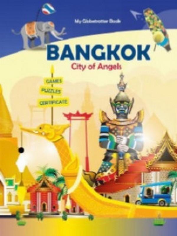 BANGKOK: CITY OF ANGELS