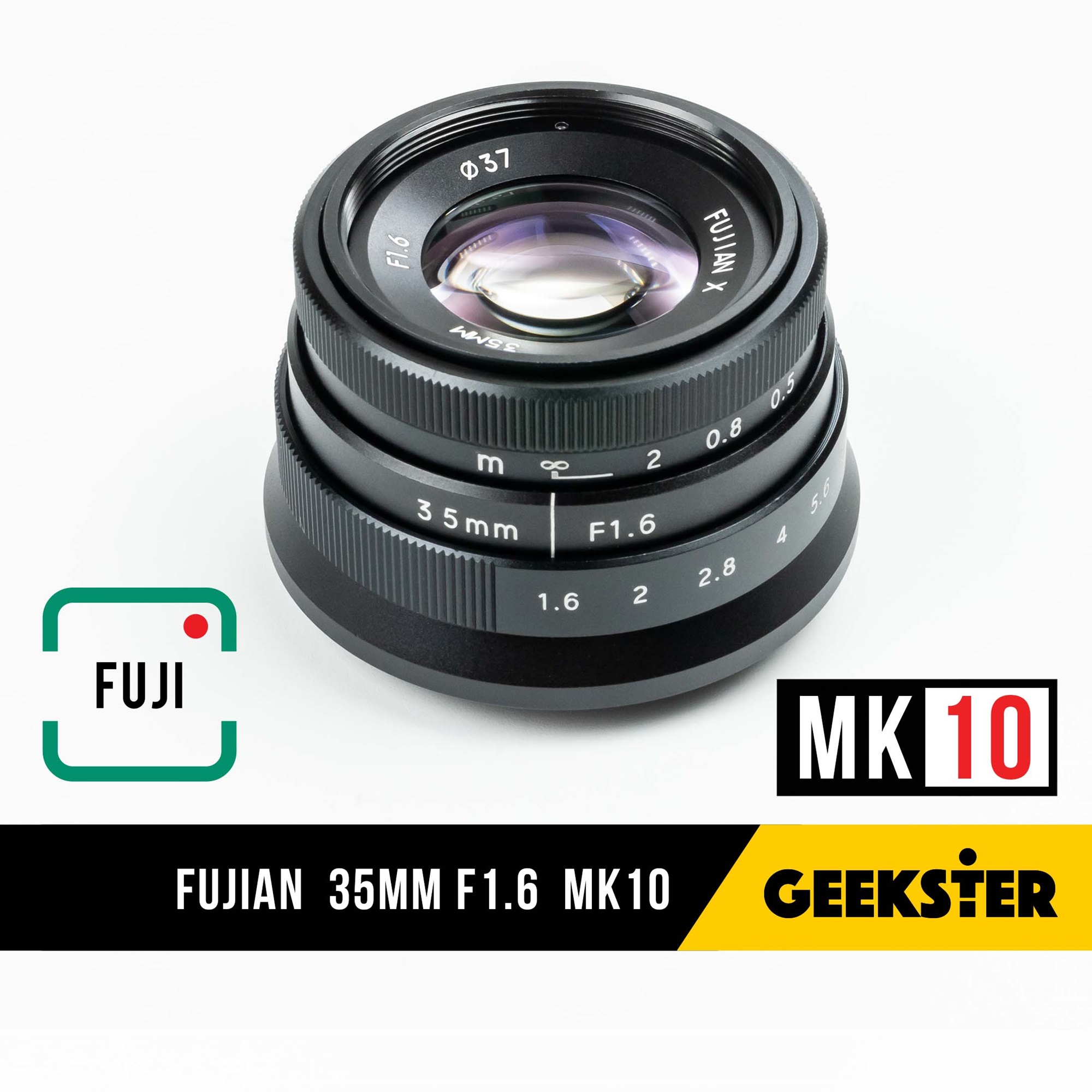 NEW Fujian X MK10 35mm f1.6 ไม่ต้องใช้ตัวแปลง สำหรับ กล้อง Fuji ( เลนส์