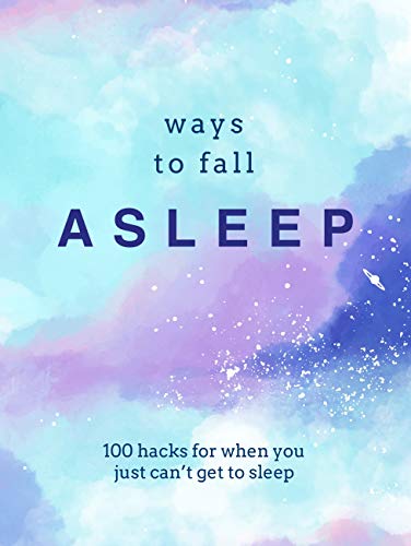 Ways to Fall Asleep : 100 Hacks for When You Can't Get to Sleep [Hardcover] หนังสือภาษาอังกฤษพร้อมส่ง