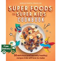 Reason why love ! >>> Super Foods for Super Kids Cookbook : 50 Delicious (and Secretly Healthy) Recipes Kids Will Love to Make [Paperback]