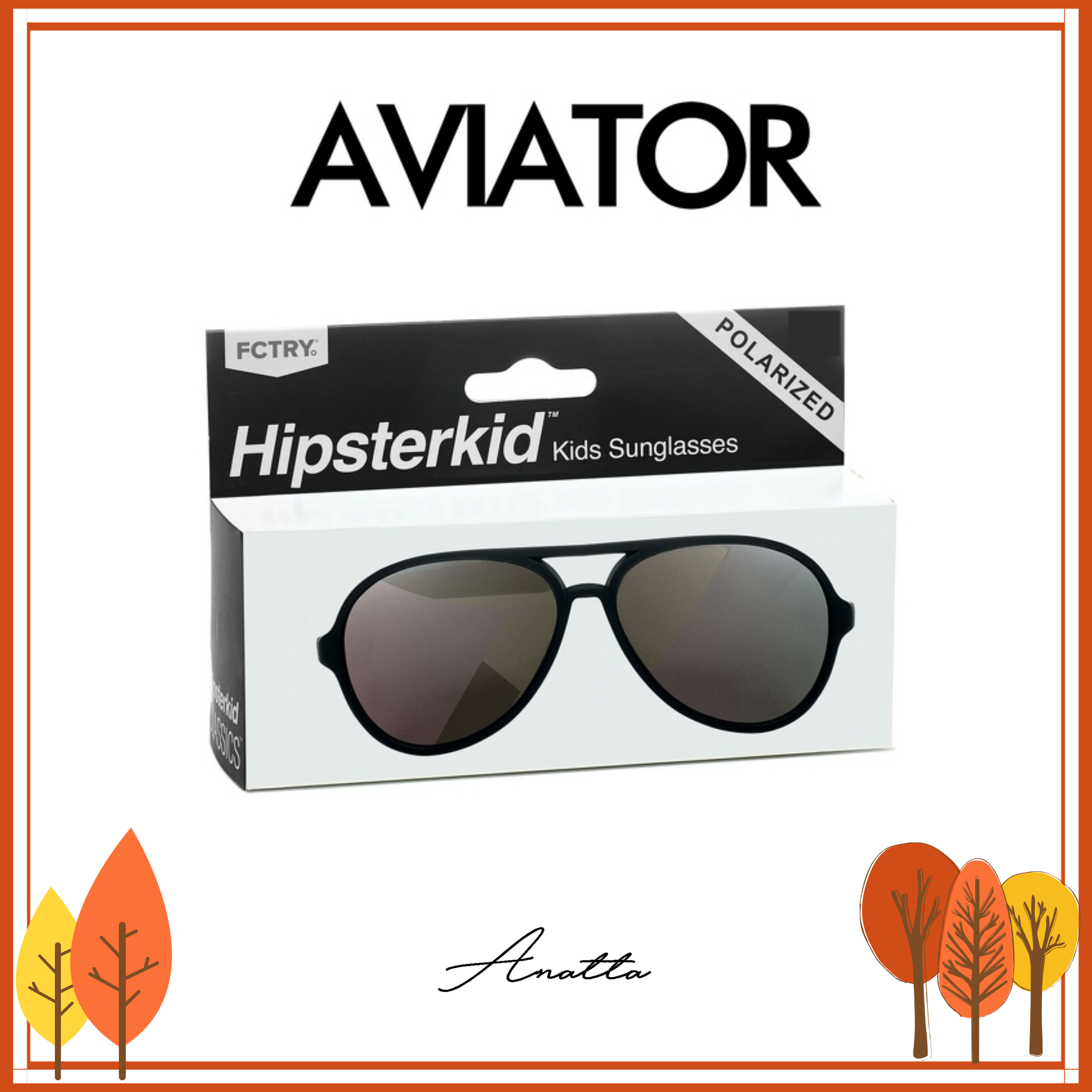 ANATTA Hipsterkid แว่นกันแดดเด็ก Aviator สี Black แว่นเด็ก Age 0-2, 3-6