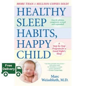believing in yourself. ! Healthy Sleep Habits, Happy Child : A Step-by-step Program for a Good Night's Sleep (4th Expanded Revised) [Paperback]