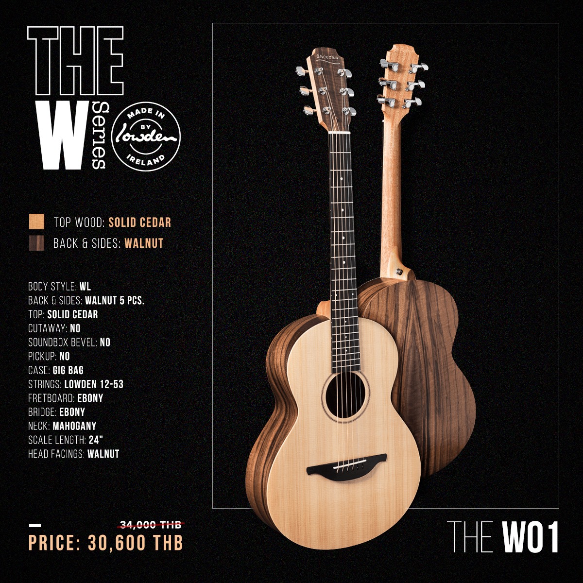 Sheeran Guitars by Lowden W-01 กีตาร์โปร่งทรง Wee Lowden สเปค Top Solid (Solid Cedar / Walnut) Made in Ireland