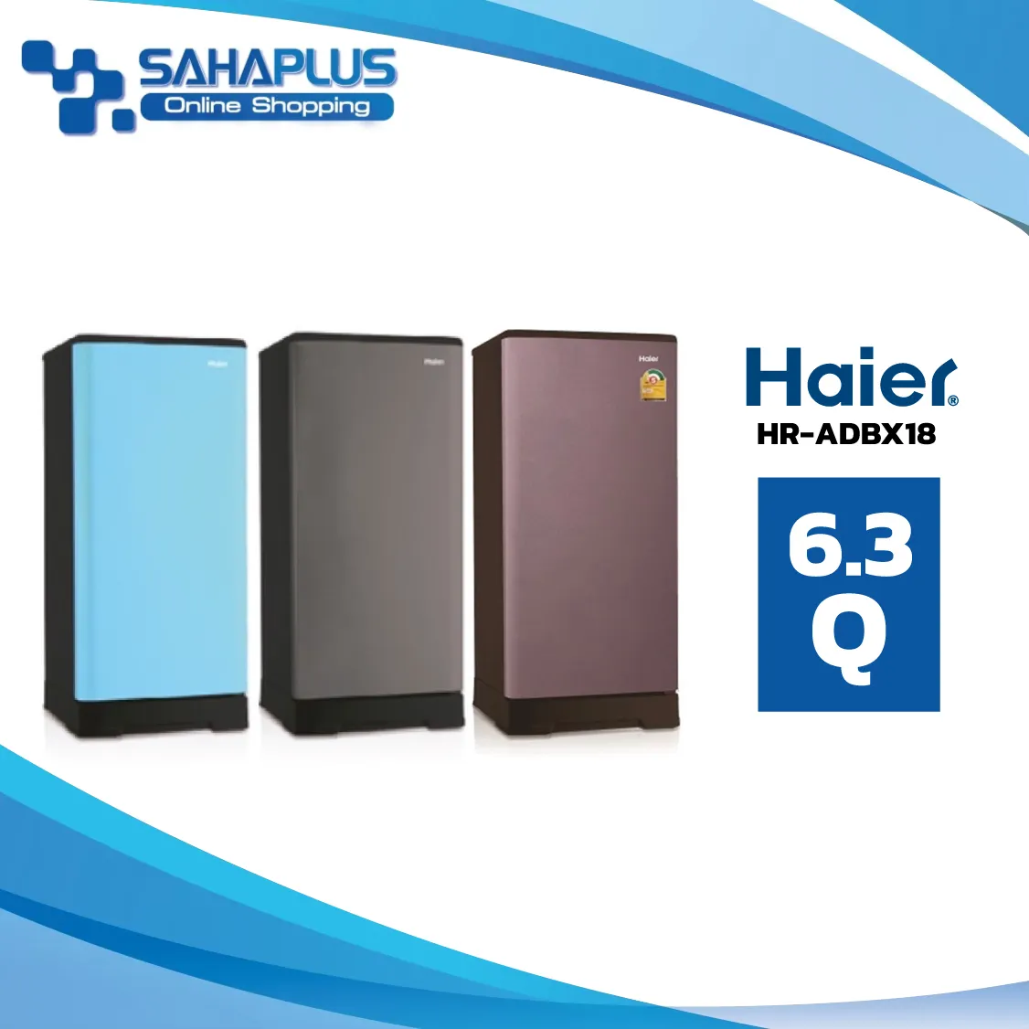 ตู้เย็น Haier รุ่น HR-ADBX18 ขนาด 6.3 Q  มี 3 สี ( รับประกันสินค้า 3 ปี )