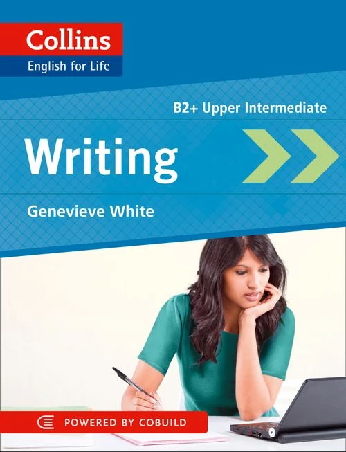 COLLINS ENGLISH FOR LIFE WRITING UPPER-INTERMEIDATE