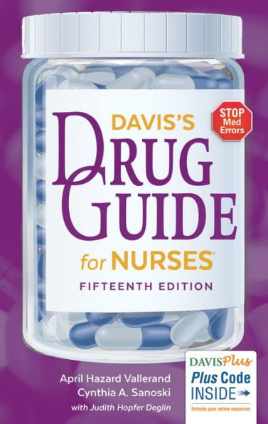 DAVIS'S DRUG GUIDE FOR NURSES (PAPERBACK) Author:April Hazard Vallerand Ed/Year:15/2017 ISBN: 9780803657052