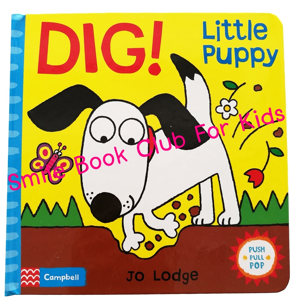 Dig! Little Puppy (หนังสือภาษาอังกฤษ นำเข้าจากอังกฤษ ของแท้ไม่ใช่ของก๊อปจีน English Children's Book / Genuine UK Import / NOT FAKE COPY)