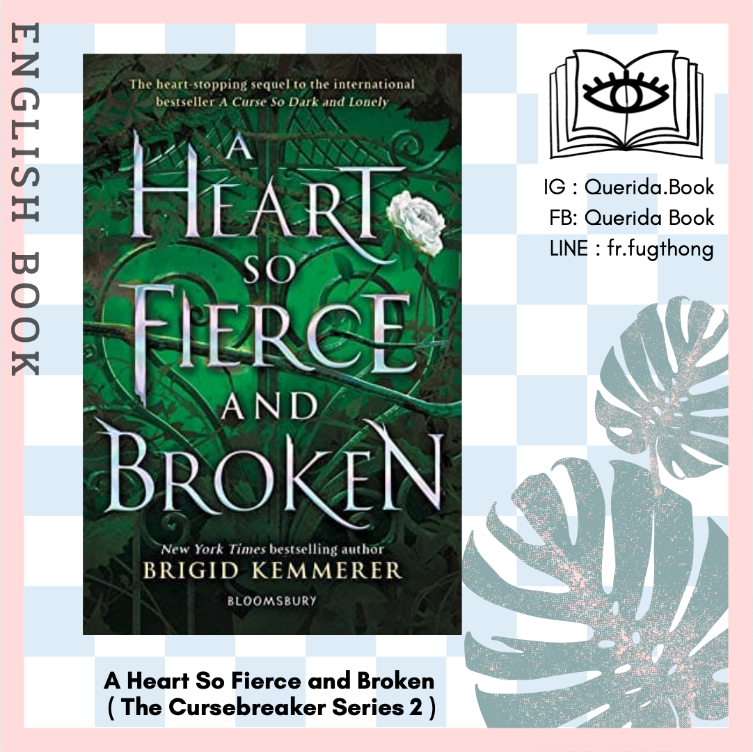 [Querida] หนังสือภาษาอังกฤษ A Heart So Fierce and Broken (The Cursebreaker Series 2) by Brigid Kemmerer