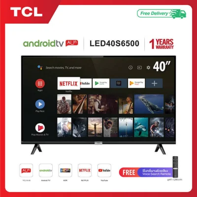 TCL TV40นิ้ว LED Wifi HD 1080P Android 8.0 Smart TV(รุ่น40S6500)Google &Netflix&Youtube