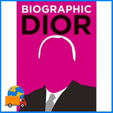 YES !  DIOR: GREAT LIVES IN GRAPHIC FORM (BIOGRAPHIC)