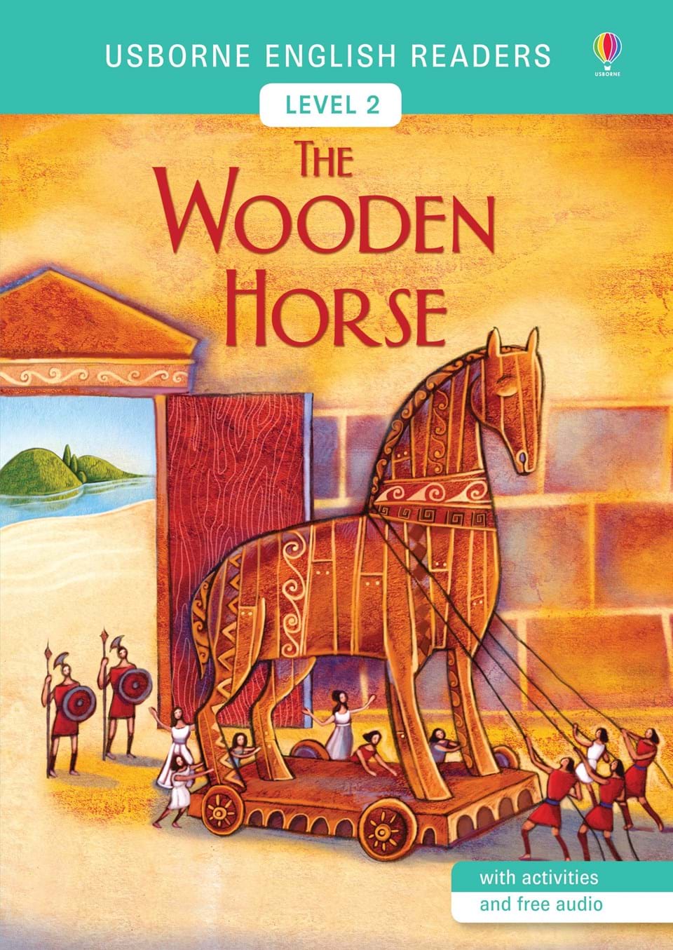 USBORNE READERS 2 THE WOODEN HORSE  by DK TODAY
