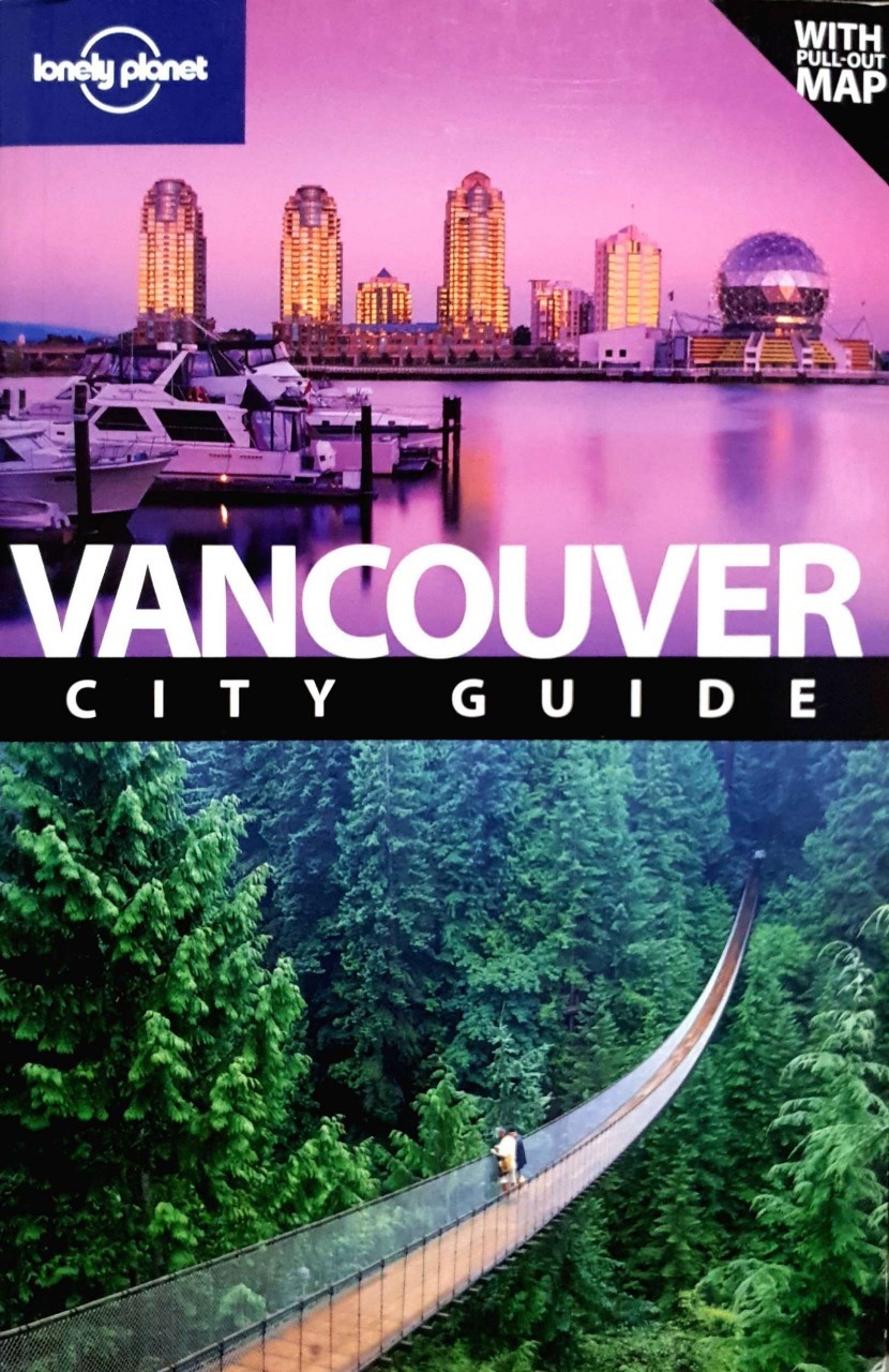 VANCOUVER CITY GUIDE : LONELY PLANET