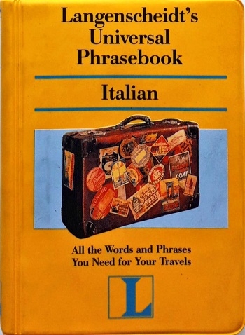 LANGENSCHEIDT'S UNIVERSAL PHRASEBOOK ITALIAN /  Ed/Yr: 1/1999 / ISBN: 9780887294198