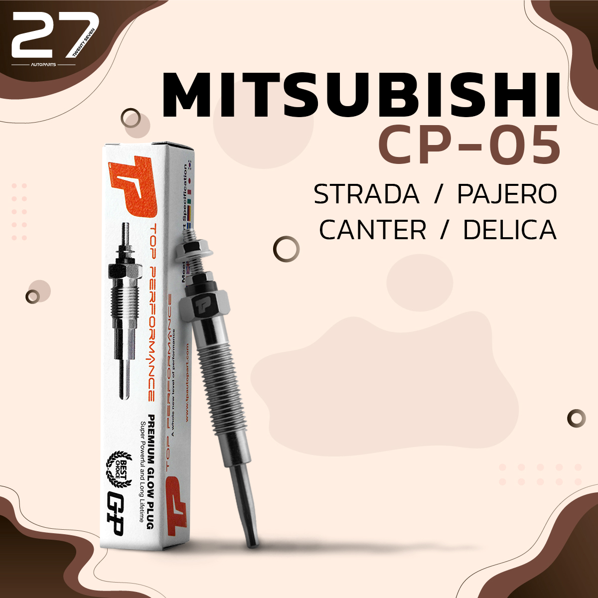 หัวเผา MITSUBISHI 4M40 STRADA 2.8 / PAJERO 12V - รหัส CP-05 - TOP PERFORMANCE JAPAN