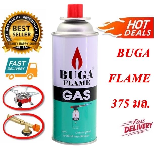 แก๊สกระป๋อง BUGA FLAME 375 มล. น้ำหนักรวม 355 กรัม น้ำหนักแก๊ส 250 กรัม ก๊าซกระป๋อง การันตี ของแท้ ปลอดภัย ใช้งานดี