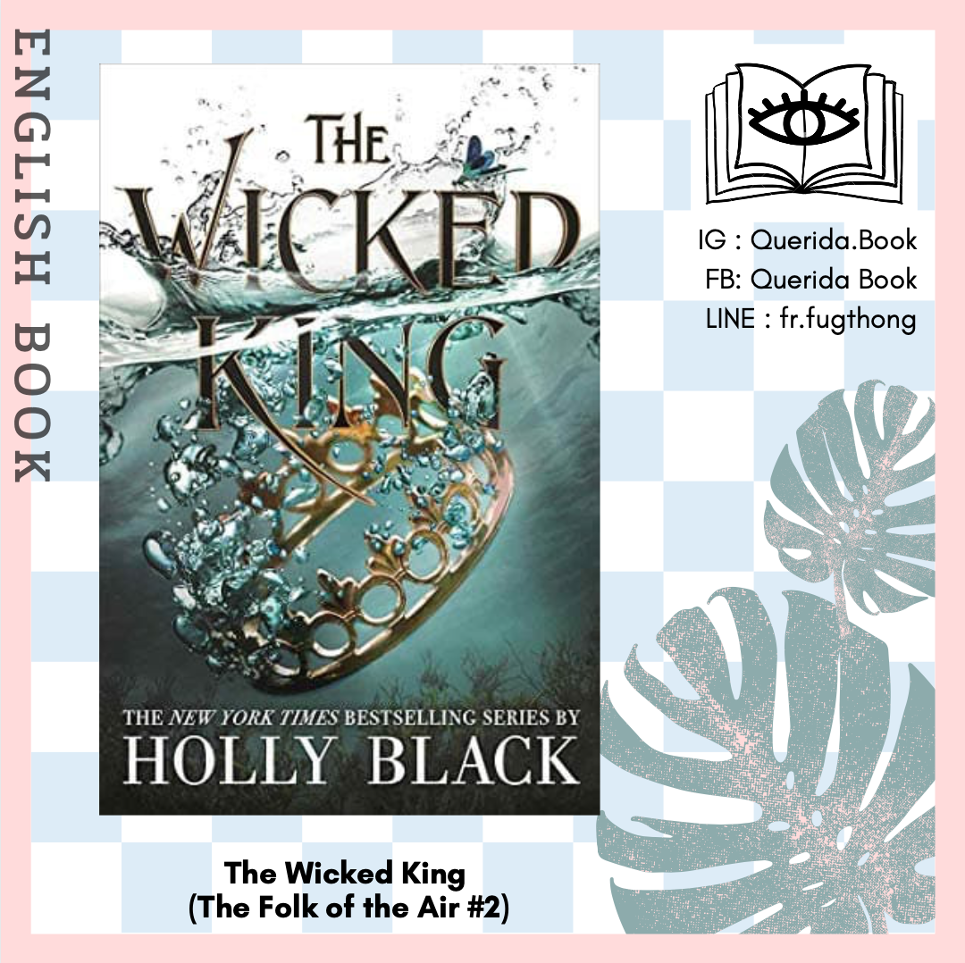 [Querida] หนังสือภาษาอังกฤษ The Wicked King (The Folk of the Air #2) by Holly Black