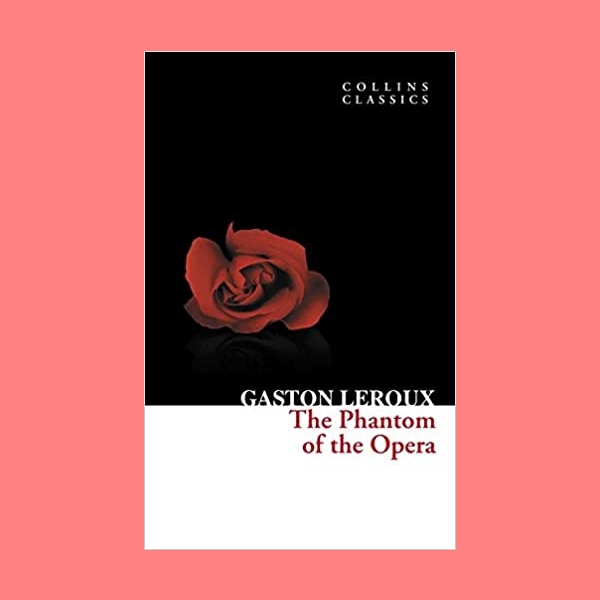 หนังสือนิยายภาษาอังกฤษ The Phantom of the Opera ชื่อผู้เขียน Gaston Leroux