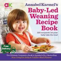 How may I help you? Annabel Karmel's Baby-led Weaning Recipe Book : 120 Recipes to Let Your Baby Take the Lead -- Hardback [Hardcover]