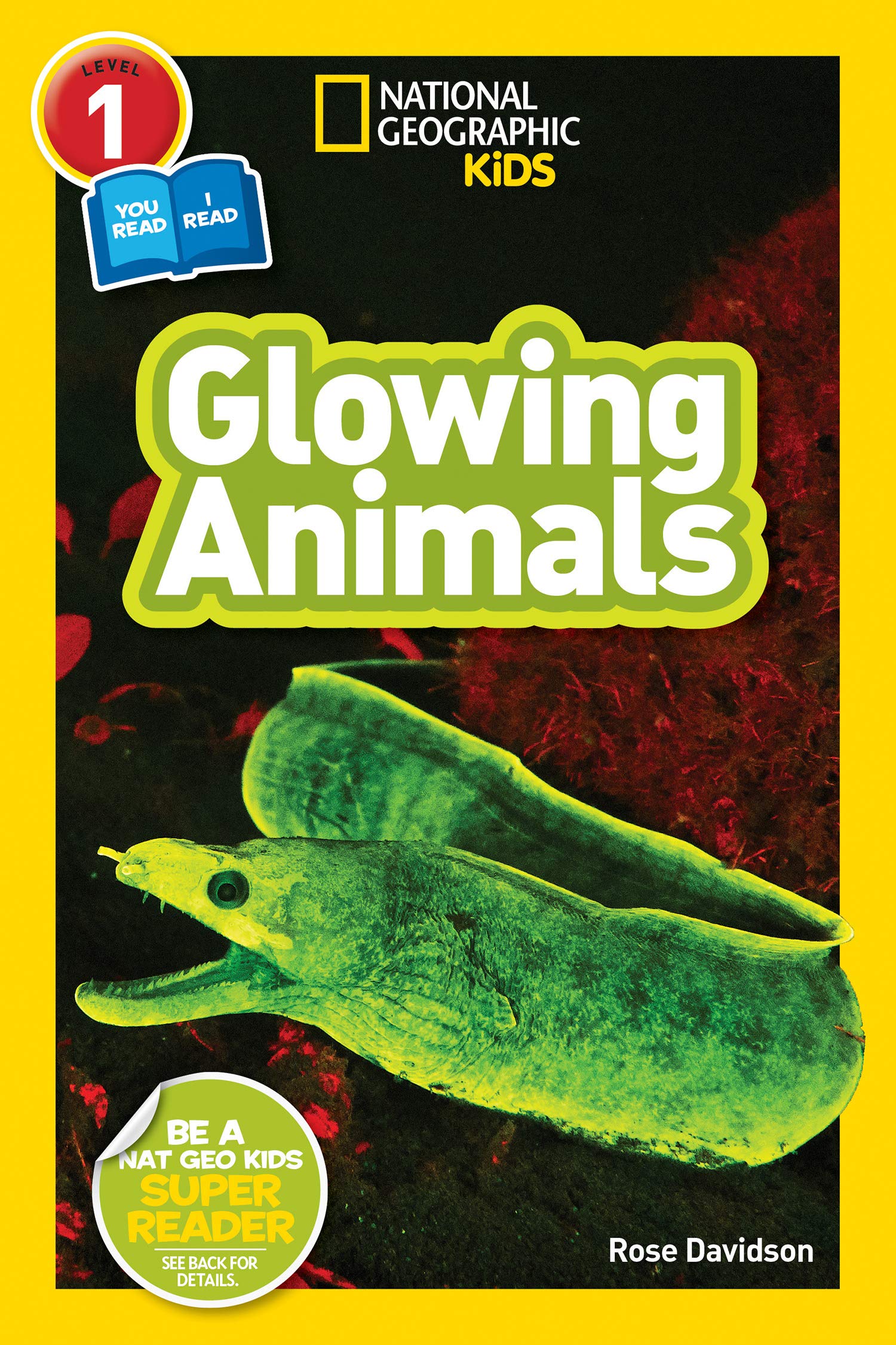 Glowing Animals (National Geographic Readers) [Paperback]