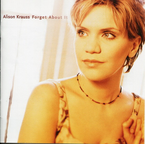 CD,Alison Krauss - Forget About It(1999)(EU)