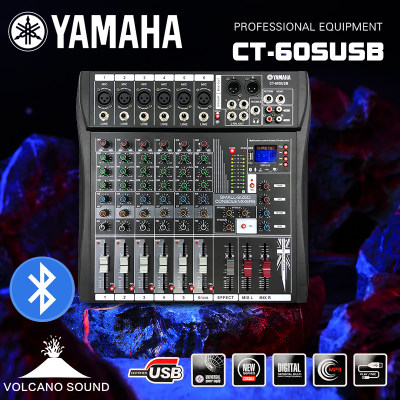 YAMAHA CT-60SUSBสเตอริโอ มิกเซอร์ 6 ช่อง BLUETOOTH USB MP3 มิกเซอร์เอ็ฟเฟ็คแท้ มิกเซอร์เอฟเฟกต์ไมโครโฟน