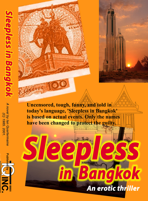 Sleepless in Bangkok an Erotic Thriller.
