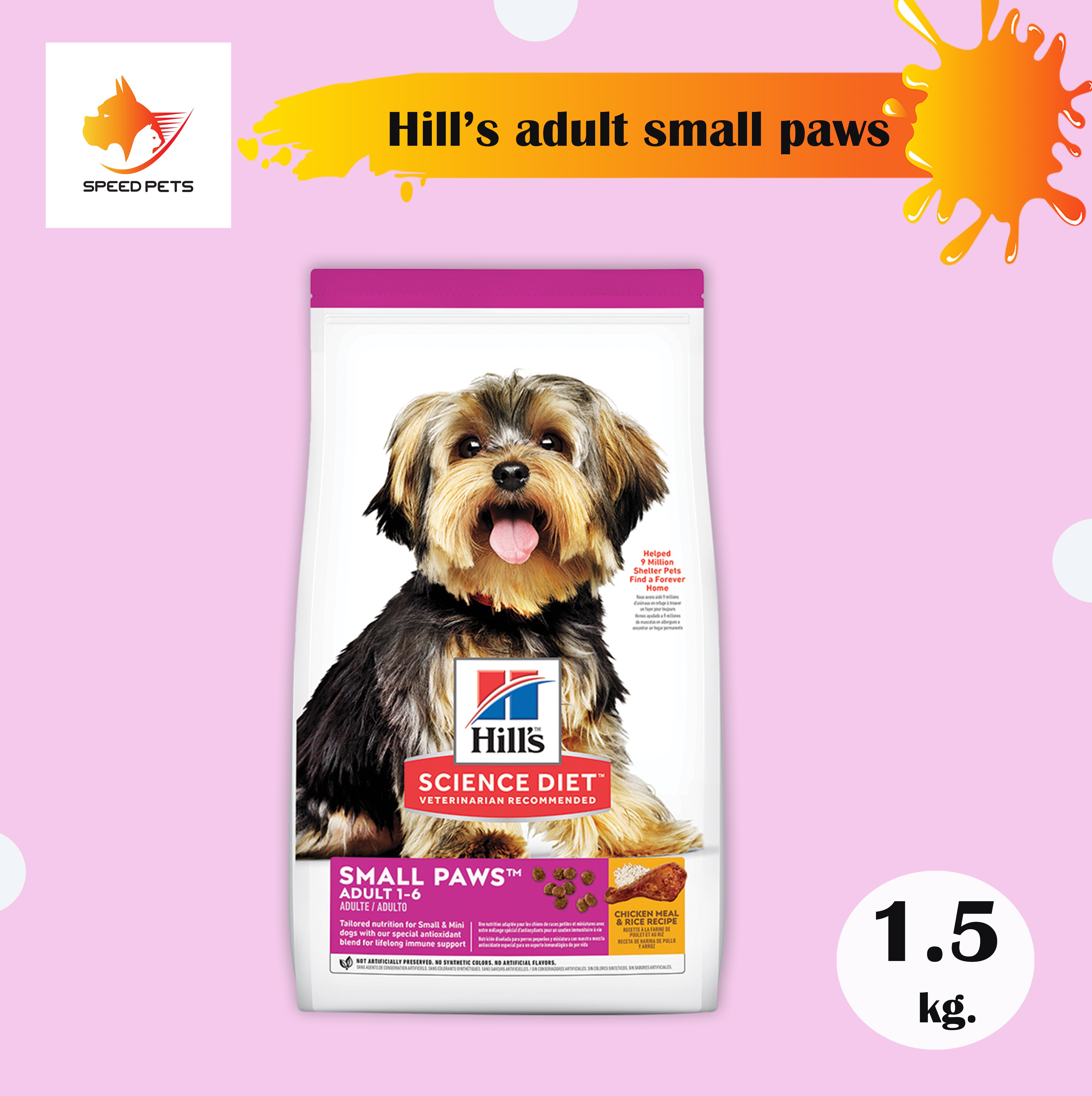 Hill's Science Diet Small Paws ฮิลล์ อาหารสุนัขพันธุ์เล็ก อาหารสุนัข อาหารเม็ดสุนัข อายุ 1-6 ปี ขนาด 1.5 กก