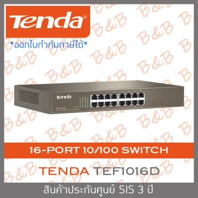 TENDA TEF1016D 16-Port Fast Ethernet Desktop/Rackmount Switch BY B&B ONLINE SHOP