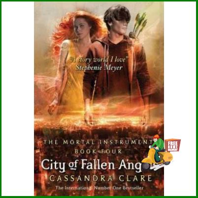 คุณภาพดี ราคาสุดคุ้ม CITY OF FALLEN ANGELS (THE MORTAL INSTRUMENTS 4)