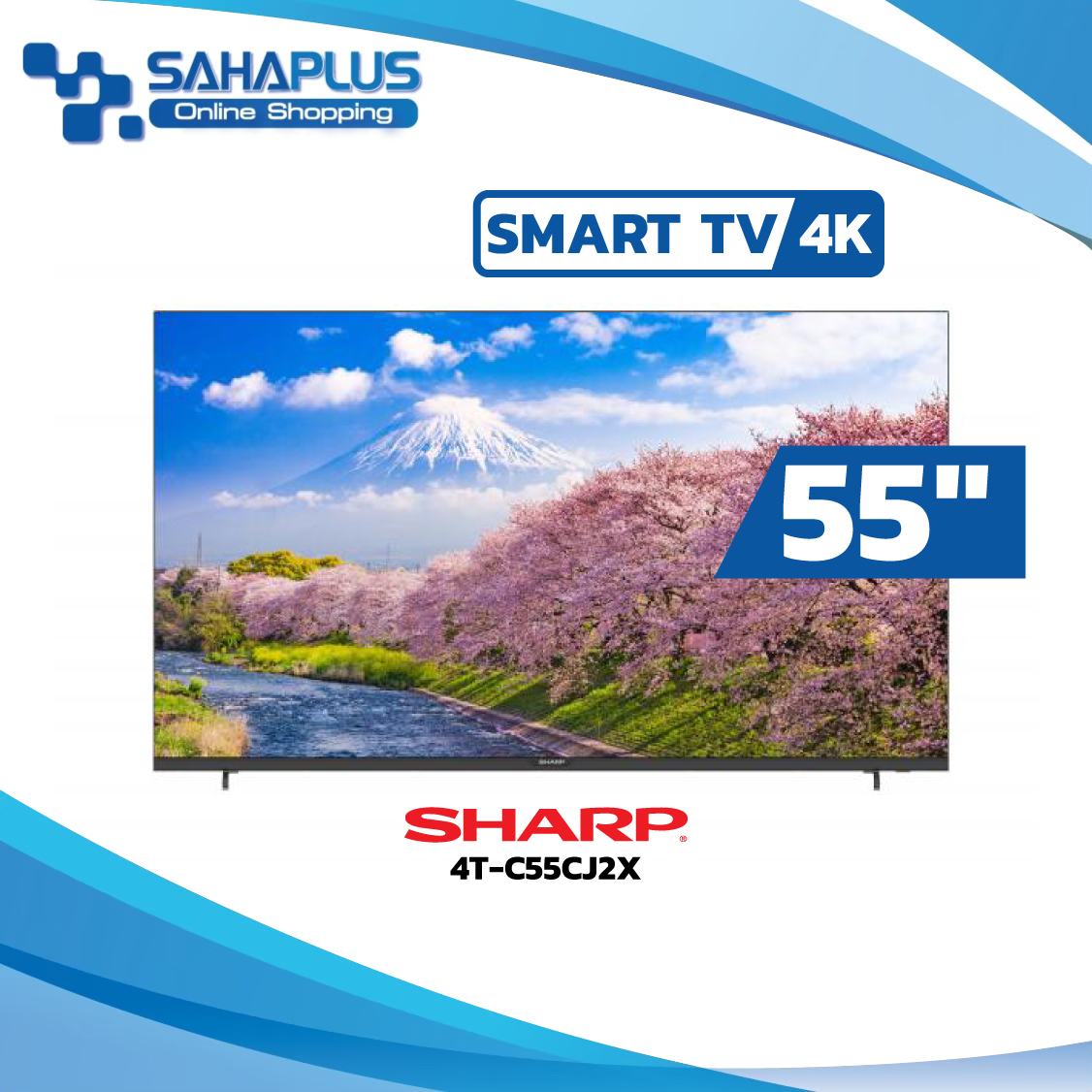 TV SMART 4K 55 นิ้ว ทีวี SHARP รุ่น 4T-C55CJ2X (รับประกันศูนย์ 1 ปี)