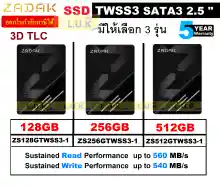 ภาพขนาดย่อของภาพหน้าปกสินค้า128GB 256GB 512GB SSD (เอสเอสดี) ZADAK รุ่น TWSS3 SATA3 (6Gb/s) 2.5" 3D TLC (Read 560MB/s Write 540MB/s) - ประกัน 5 ปี จากร้าน L.U.K บน Lazada