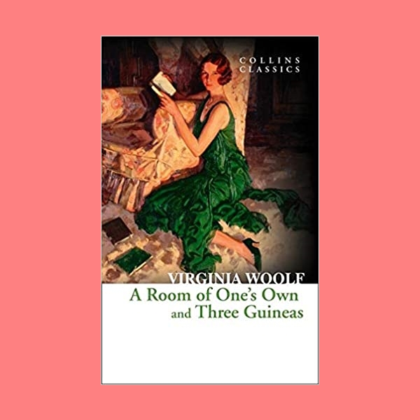 หนังสือนิยายภาษาอังกฤษ A Room of One's Own and Three Guineas ชื่อผู้เขียน Virginia Woolf
