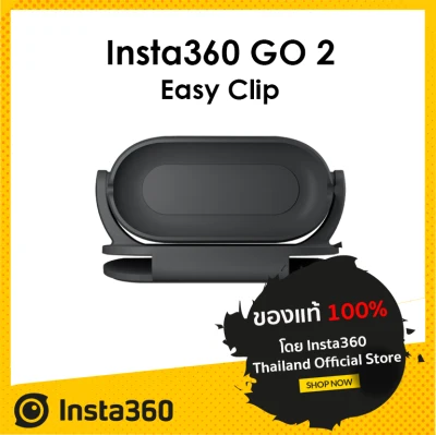 อุปกรณ์เสริมสำหรับติดตั้งกล้องรุ่น Insta360 GO 2 Easy Clip