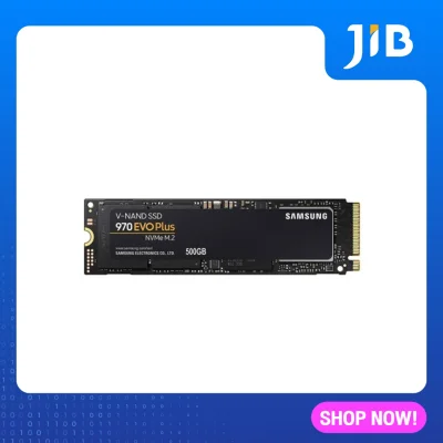 JIB 500 GB SSD (เอสเอสดี) SAMSUNG 970 EVO PLUS PCIe/NVMe M.2 2280 (MZ-V7S500BW)