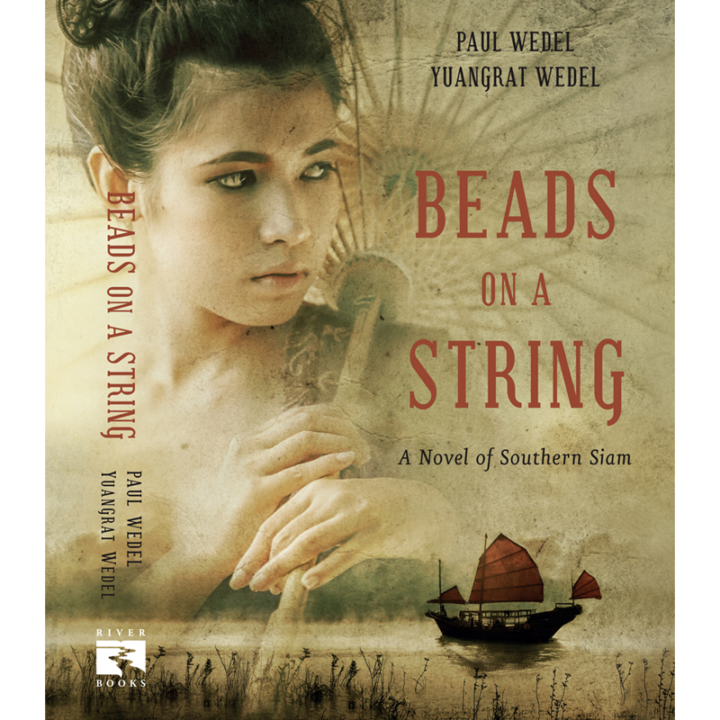 Beads on a String A Novel of Southern Siam
