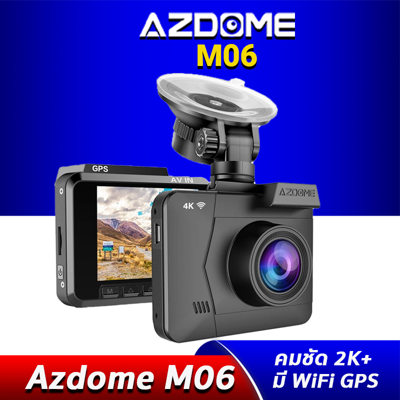AZDOME M06 กล้องติดรถยนต์ ภาพชัดระดับ 4K 2880X2160p 24FPS มี WIFI มี GPS ในตัว มุมกว้าง 170 องศา กลางคืนสว่าง มี Parking Mode ในตัว