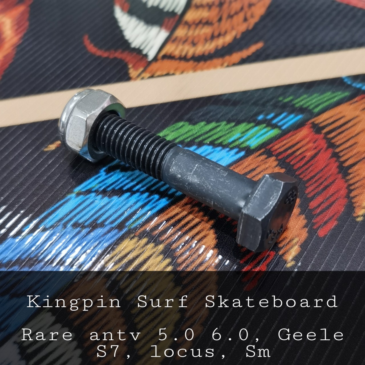 Kingpin​ Surf Skateboard Rare antv 5.0 6.0, Geele S7, locus, Sm​ คิงพิน ตัวผู้-ตัวเมีย