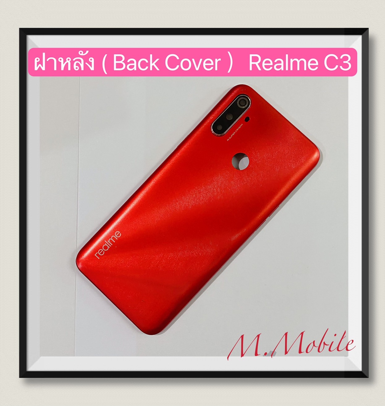 ฝาหลัง ( Back Cover ) Realme C3 M.Mobile 1610956986 ThaiPick