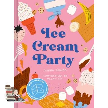 Enjoy a Happy Life ! >>> ICE CREAM PARTY: MIX AND MATCH TO CREATE 3,375 DECADENT COMBINATIONS