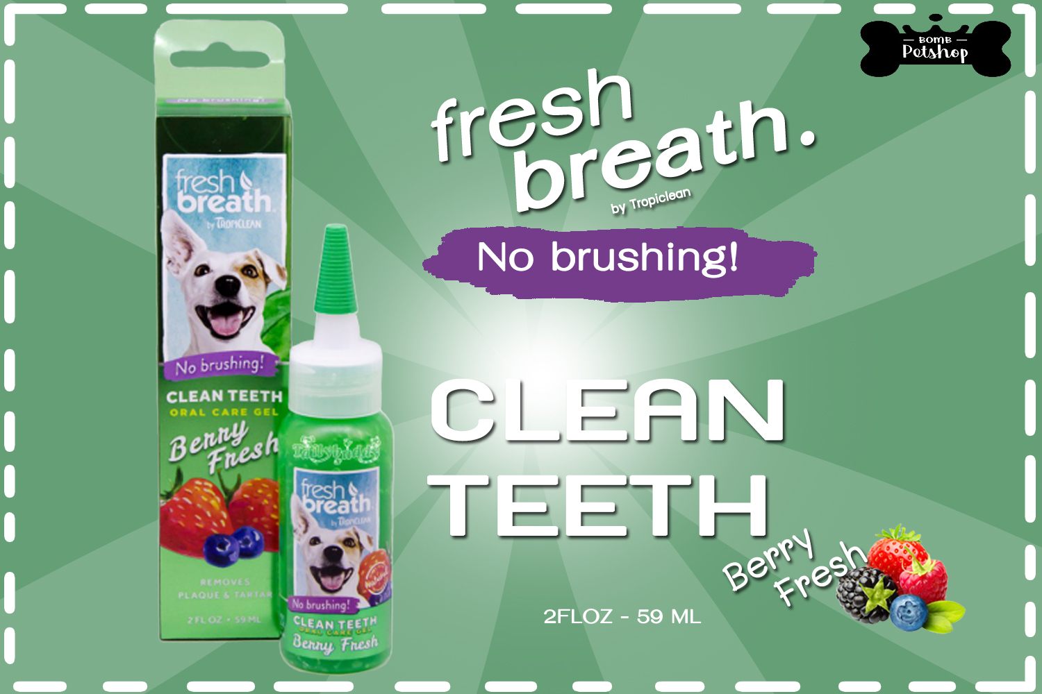 Tropiclean Clean Teeth Gel เจลทำความสะอาดฟัน สลายคราบหินปูน ทำความสะอาดฟัน แบบเจล กลิ่น berry fresh 2oz / 59ml