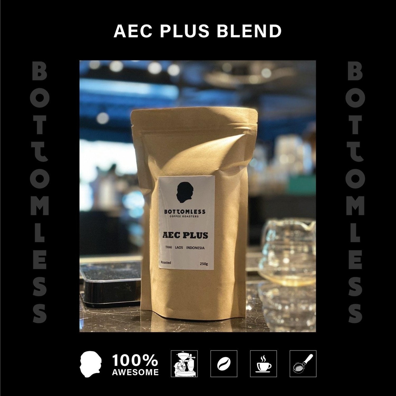 [Bottomless] เมล็ดกาแฟคั่ว บอททอมเลส - AEC Plus Blend (ไทย-ลาว-อินโด) คั่วค่อนข้างเข้ม ขนาด 250 กรัม ( AEC Plus Blend (Thai-Laos-Indo) Roasted Coffee Beans - Medium to Dark Roast ) (100% Arabica)