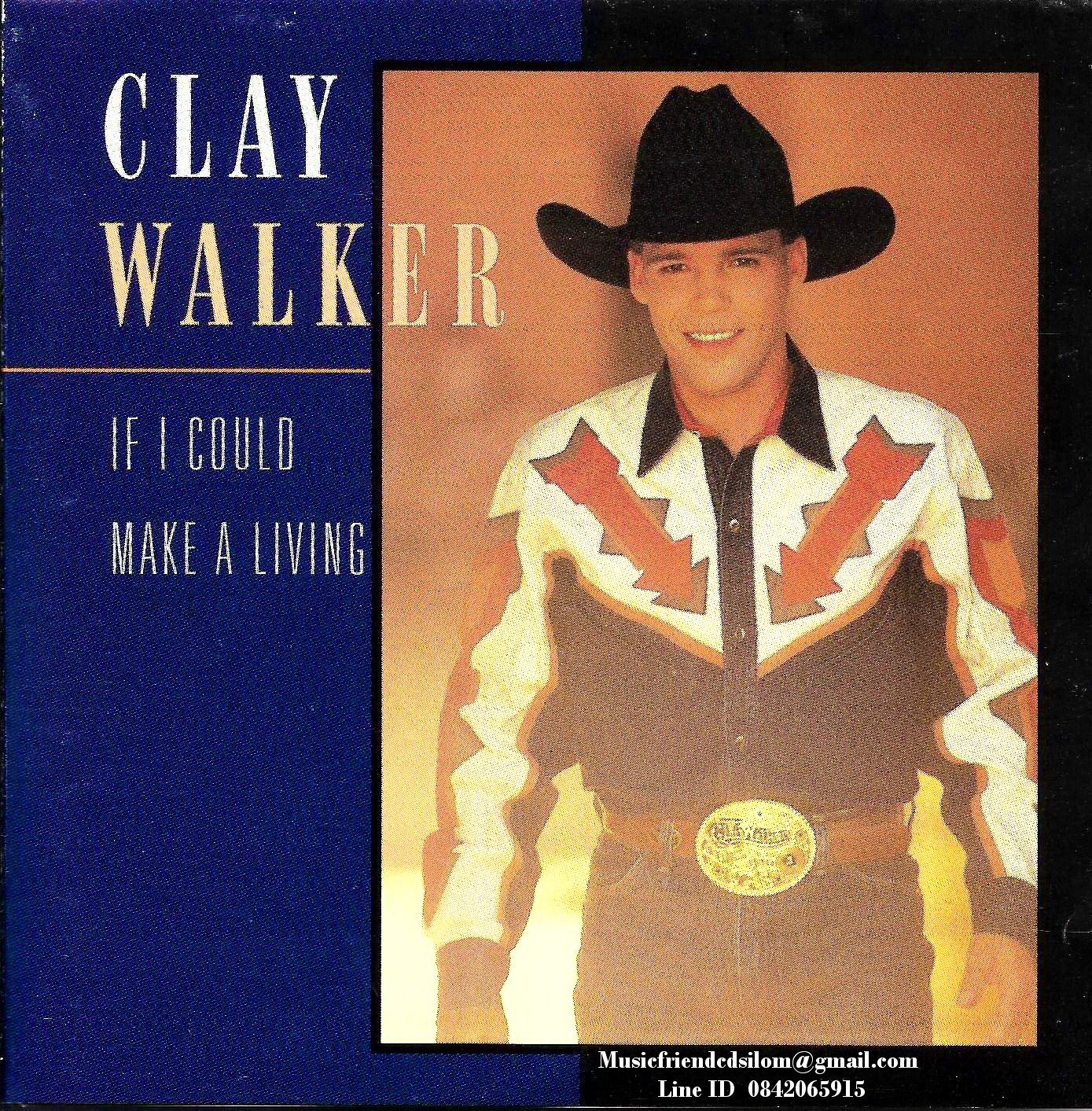 CD,Clay Walker - If I Could Make A Living(USA)