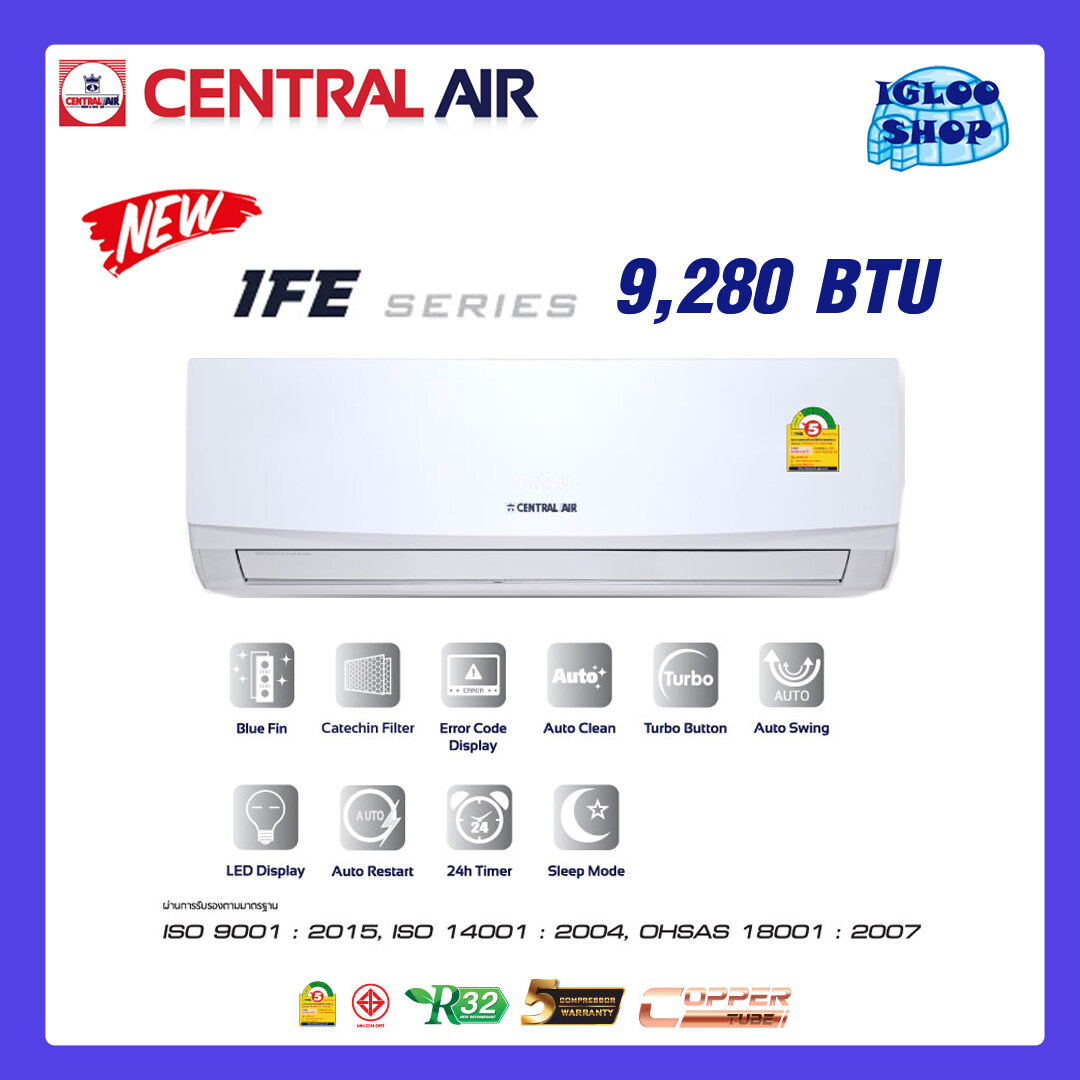 CENTRAL AIR แอร์ติดผนัง 9,280 BTU รุ่น CFW-IFE09-1 / CCS-IFE09-1